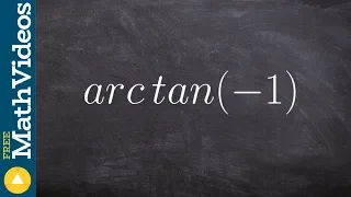 Evaluating Inverse Trigonometric Functions