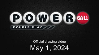 Powerball Double Play drawing for May 1, 2024