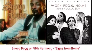 Snoop Dogg vs Fifth Harmony - "Signs from Home"