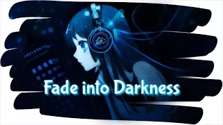 Nightcore - Fade into Darkness [AVICII] (Lyrics)