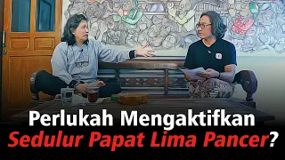 Perlukah Mengaktifkan Sedulur Papat Lima Pancer? | Mbah Nun Menjawab #39