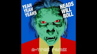 Yeah Yeah Yeahs - Heads Will Roll (A-Trak Remix) (1 Hour Version)