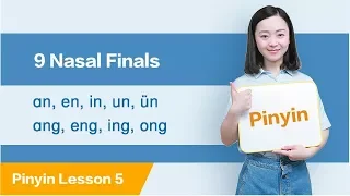 Learn 9 Nasal Finals in 10 Munites | Chinese Pinyin Lesson 5
