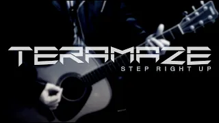 TERAMAZE - Step Right Up // Official Video // Wells Music