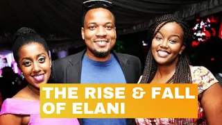 What Happened to Elani? The Rise and Fall of Elani.