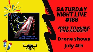ArtCo Drone Solutions SNL #166 How to make end screens & Drone Shows
