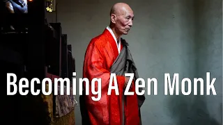 Becoming A Zen Monk