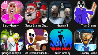 Baby Granny,Santa Granny Chapter 2,Granny 3,Titan Granny,Sponge Granny 3,Ice Cream Police,Siren Head