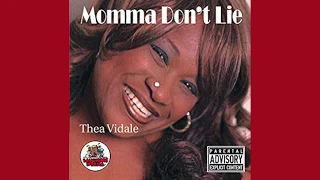 Thea Vidale - Momma Don't Lie