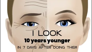 Do this everyday for 10 min and look 10 years younger!!