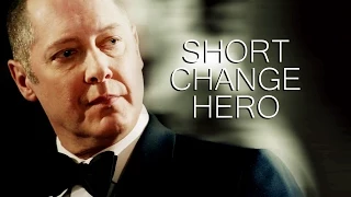 Short Change Hero | Raymond Reddington