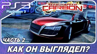 Need For Speed: Carbon (2006) - НА ВСЕХ ПЛАТФОРМАХ! / Часть 2: Sony Playstation 3