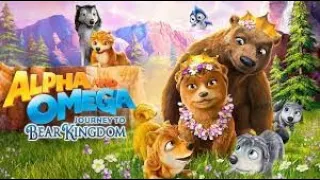 Alpha and Omega: Journey to Bear Kingdom