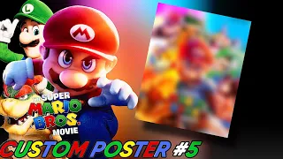 [RareGalaxy5] Making A Custom Super Mario Bros Movie Poster #5 (BEST POSTER YET!)
