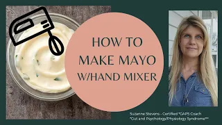 How to Make Mayo with Hand Mixer