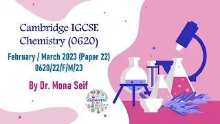 IGCSE CHEMISTRY SOLVED past paper 0620/22/F/M/23 - February / March 2023 Paper 22