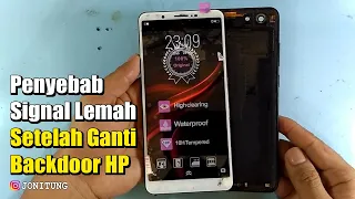 Penyebab Jaringan Atau Signal HP Lemah Setelah Ganti Backdoor Atau Kesing Belakang