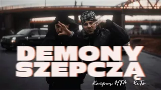 Kacper HTA x ReTo - Demony Szepczą