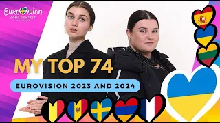 MY TOP 74 | EUROVISION 2023 AND 2024