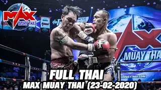 MAX MUAY THAI (23-02-2020)FullHD 1080p [ไม่เซนเซอร์ [ Thai Ver ]