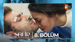 Safir 8. Bölüm @atvturkiye