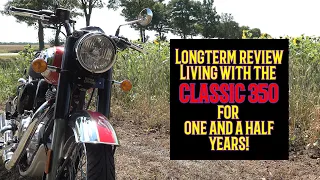 Long Term Review | Royal Enfield Classic 350 | The Pure Essence of A mid 20th century 350 single!