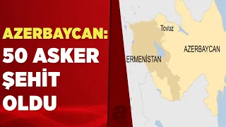 Azerbaycan Savunma Bakanlığı, Azerbaycan ordusundan 50 askerin şehit olduğunu açıkladı | A Haber