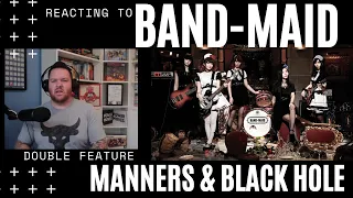 WOO YEAH DOUBLE FT !! REACTING TO -- BAND-MAID -- MANNERS, BLACKHOLE LIVE [REACTION]