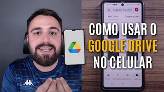 COMO USAR O GOOGLE DRIVE NO CELULAR