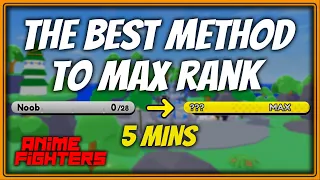 THE BEST METHOD FOR MAX [???] RANK IN JUST 5 MINUTES | Anime Fighters | Update 23.1