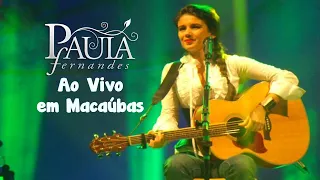 Paula Fernandes - Ao Vivo em Macaúbas / 2011 (Show Completo)