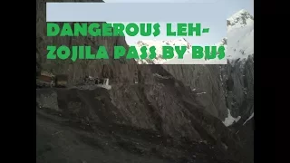 WORLD'S DANGEROUS ROAD ZOJILA PASS BY BUS | LEH-LADAKH