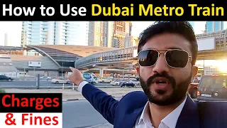 How to use Dubai Metro Train | NOL Card | Travelling in Dubai | Red and Green Line | Yasir Malik