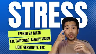 EPEKTO NG STRESS SA MATA