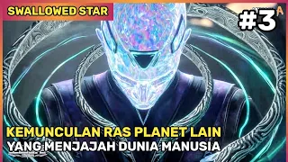 INI SUDAH GAWAT ‼️ INVASI DARI PLANET LAIN MENGANCAM BUMI - Seluruh Alur Cerita Film Donghua #SS 3