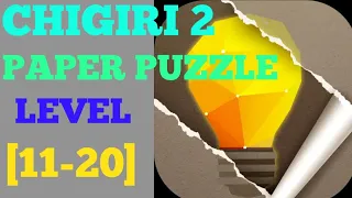 Chigiri 2 paper puzzle level 11 12 13 14 15 16 17 18 19 20 solution or walkthrough