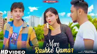 Mere Rashke Qamar | Junaid Asghar | Cute Girl Love  Story | New Hindi Song | AR Series Presents