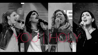 YOU | HOLY - Planetshakers - Cover en español