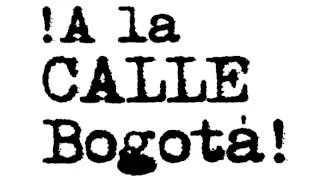 9 de abril x lo público, x la paz ¡A la calle Bogotá!