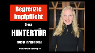 Begrenzte Impfpflicht : Diese "Hintertür" müsst Ihr kennen !