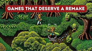 Top 10 Classic Games That Urgently Need a Remake!
