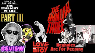 The Films Of Doris Wishman #3: Love Toy, Keyholes Are For Peeping & The Immoral Three review!