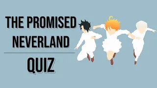 ¿Cuánto SABES de ANIME?🔥 THE PROMISED NEVERLAND Quiz #1