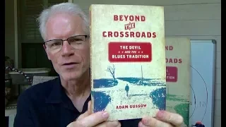 Beyond the Crossroads:  The Devil and the Blues Tradition