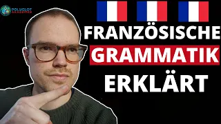 💡 Französische Grammatik - die wichtigsten Zeitformen erklärt | Französisch lernen für Anfänger