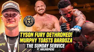 Tyson Fury Dethroned! Murphy SMOKES Barboza! Sunday Service #11 with Hayjivepicks