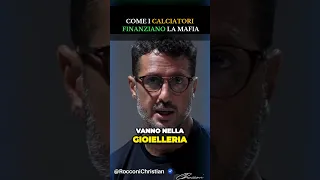 COME i CALCIATORI FINANZIANO la MAFIA #mafia #calciatore #seriea