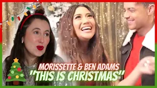 Morissette & Ben Adams "This Is Christmas" 🎄 | Reaction Video