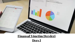 Finansal Yönetim Dersleri | Ders 1