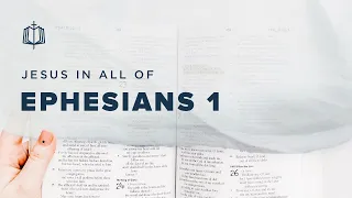 Ephesians 1 | In Christ | Bible Study